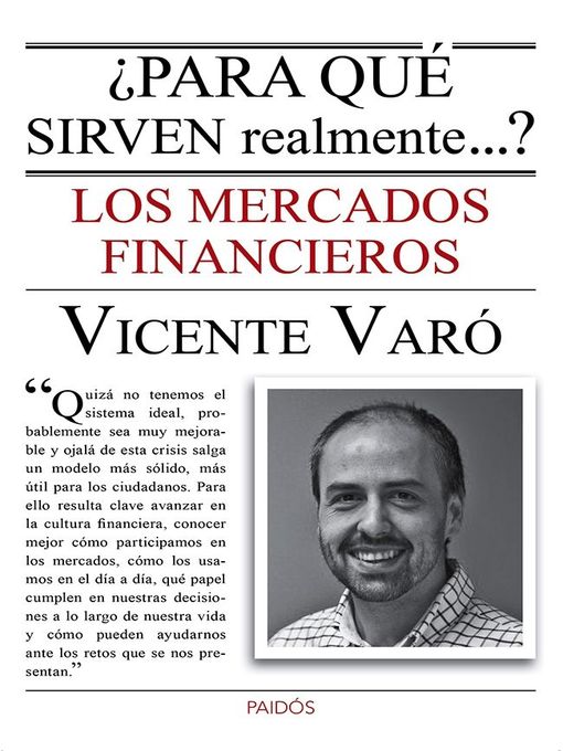 Title details for ¿Para qué sirven realmente los mercados financieros? by Vicente Varó Rocamora - Wait list